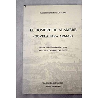 El hombre de alambre: (novela para armar)